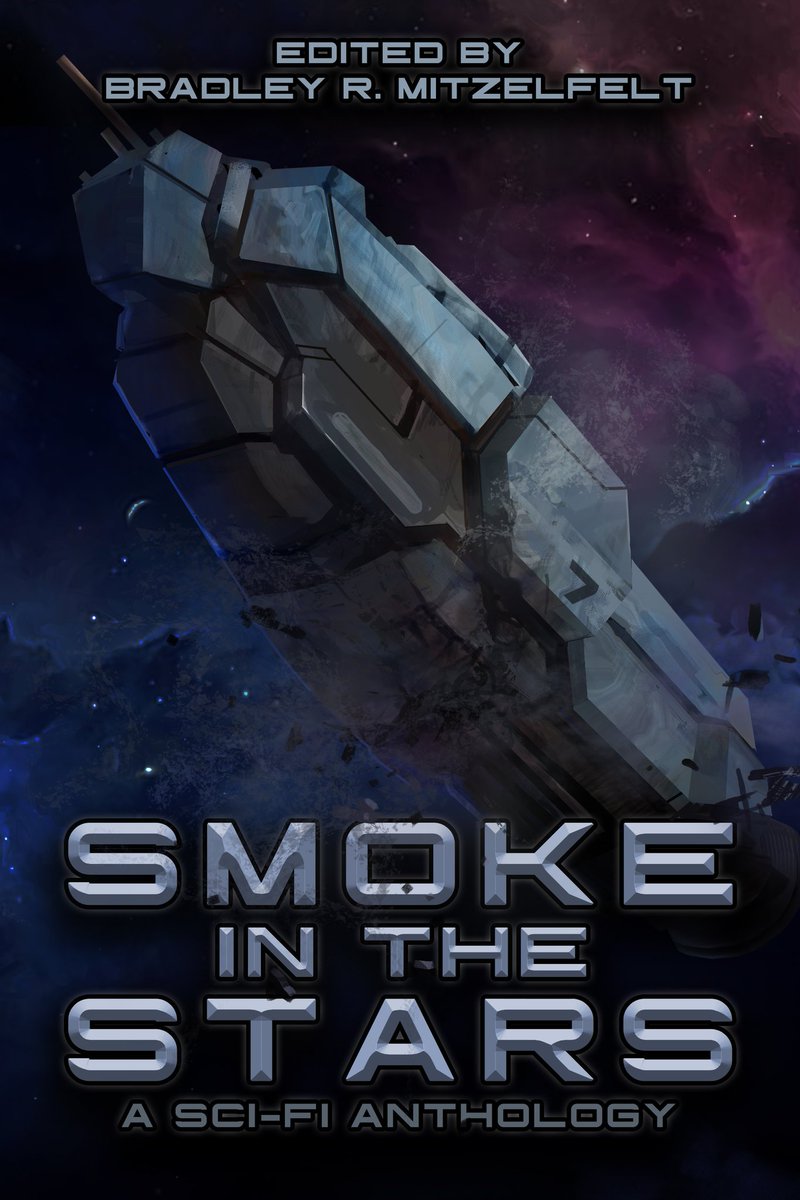 Smoke in The Stars - A Sci Fi Anthology