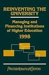 Reinventing the University - Managing and Financing Institutions of Higher Education 1998