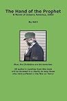 The Hand of the Prophet - A Novel of Islamic America, 2053