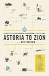 Astoria to Zion - Twenty-Six Stories of Risk and Abandon from Ecotone's First Decade