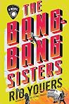 The Bang-Bang Sisters