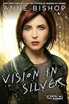 Vision in Silver