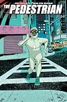 The Pedestrian, Volume 1