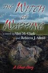 The Witch of Wapping - A Ghost Story