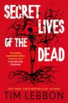 Secret Lives of the Dead