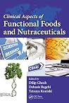 Clinical Aspects of Functional Foods and Nutraceuticals