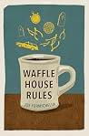 Waffle House Rules