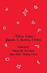 Three Asias – Japan, S. Korea, China