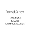 Crossed Genres Magazine 2.0 Issue 28 - Silent Communication