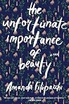 The Unfortunate Importance of Beauty