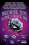 Because You Love to Hate Me - 13 Tales of Villainy