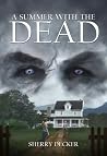 A Summer with the Dead