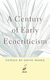 A Century of Early Ecocriticism