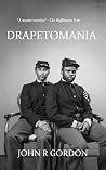 Drapetomania - Or, The Narrative of Cyrus Tyler & Abednego Tyler, lovers