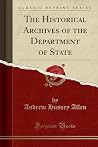 The Historical Archives of the Department of State