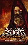 In Darkness, Delight - Masters of Midnight