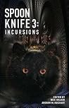 Spoon Knife 3 - Incursions