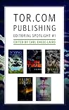 Tor.com Publishing Editorial Spotlight #1 - A Selection of Novellas