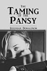The Taming of the Pansy