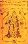 The Topaz Story Book - Stories and Legends of Autumn, Hallowe'en, and Thanksgiving