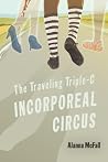 The Traveling Triple-C Incorporeal Circus