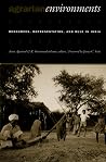 Agrarian Environments - Resources, Representations, and Rule in India