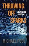 Throwing Off Sparks