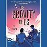 The Gravity of Us