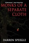 Monks of a Separate Cloth