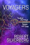 Voyagers - Twelve Journeys Through Space and Time