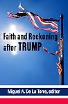 Faith and Reckoning after Trump