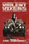 Violent Vixens - An Homage to Grindhouse Horror