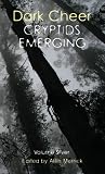 Dark Cheer - Cryptids Emerging - Volume Silver