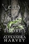 City of Seeds and Thorns