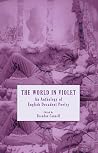 The World in Violet - An Anthology of English Decadent Poetry