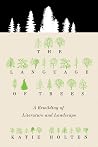 The Language of Trees - A Rewilding of Literature and Landscape