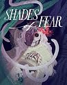 Shades of Fear