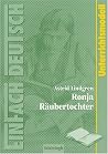 Astrid Lindgren 'Ronja Räubertochter'