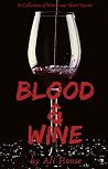 Blood & Wine