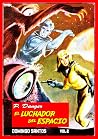 El luchador del espacio, vol. 1