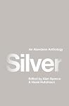 Silver - An Aberdeen Anthology