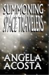 Summoning Space Travelers
