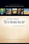 Effective Stewardship Participant's Guide - Doing What Matters Most