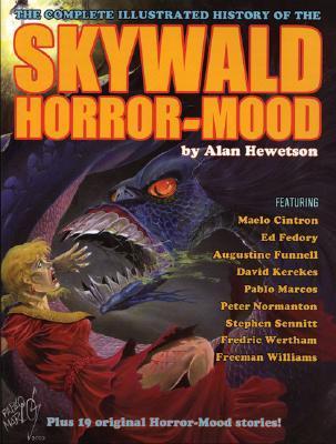 Skywald! - The Complete Illustrated History of the Horror-Mood