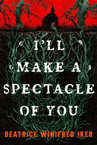 I'll Make a Spectacle of You
