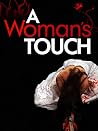 A Woman's Touch - 11 Stories of Murder and Misdemeanors