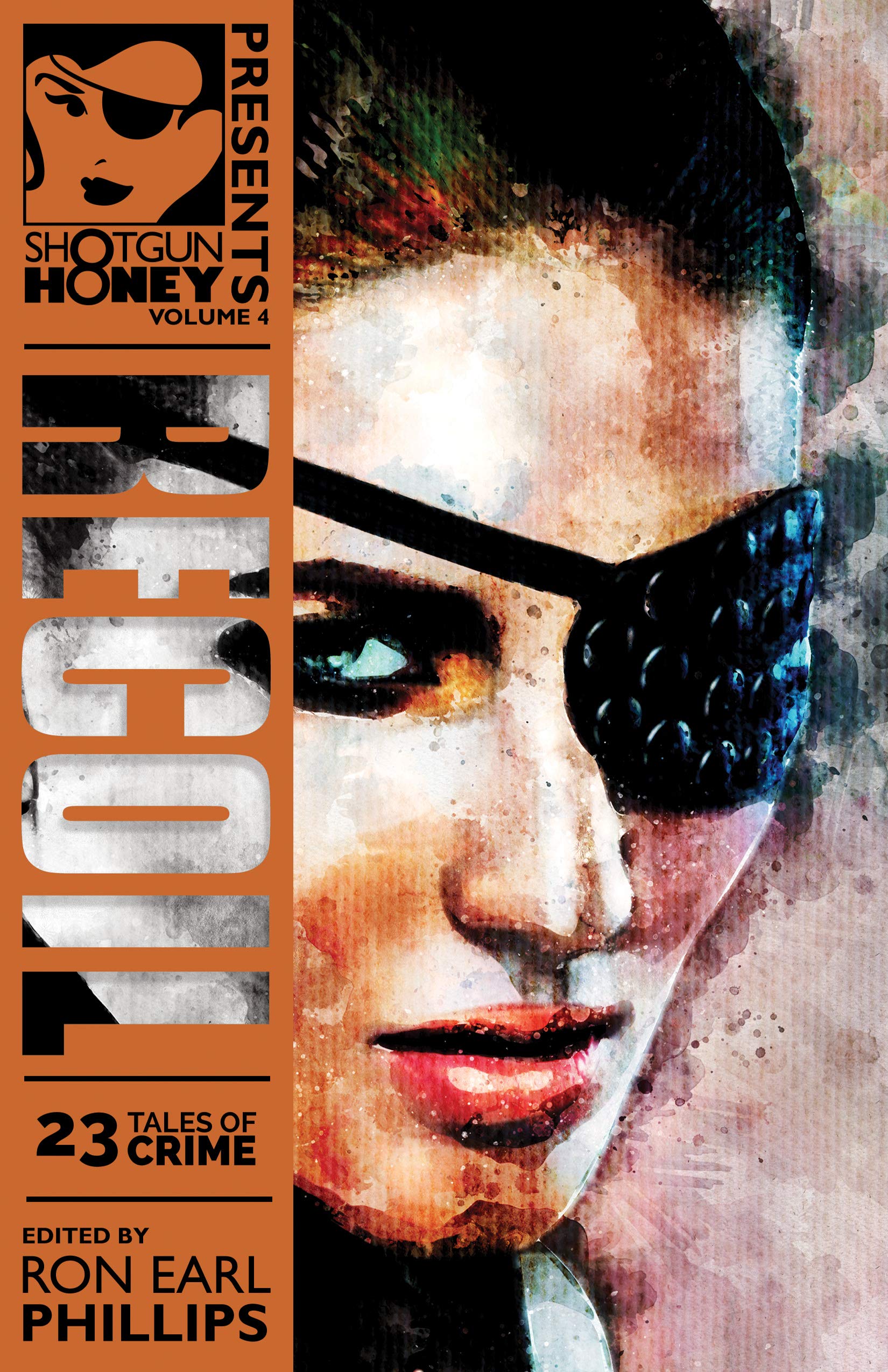 Shotgun Honey Presents Volume 4 - RECOIL