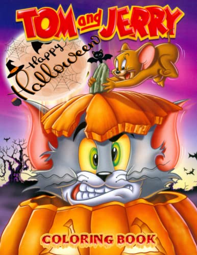 Tσm αnd Jєrrч Coloring Book - Halloween Coloring Book JUMBO, EASY, FUN LARGE, GIANT Simple Pictures for All Fans, Toddlers, Boys, Girls, Teens, Kids Ages 2-4, 4-8, 4-6, 6-8, 8-12