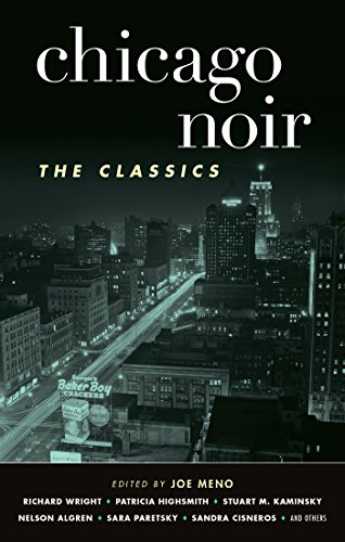 Chicago Noir. The Classics