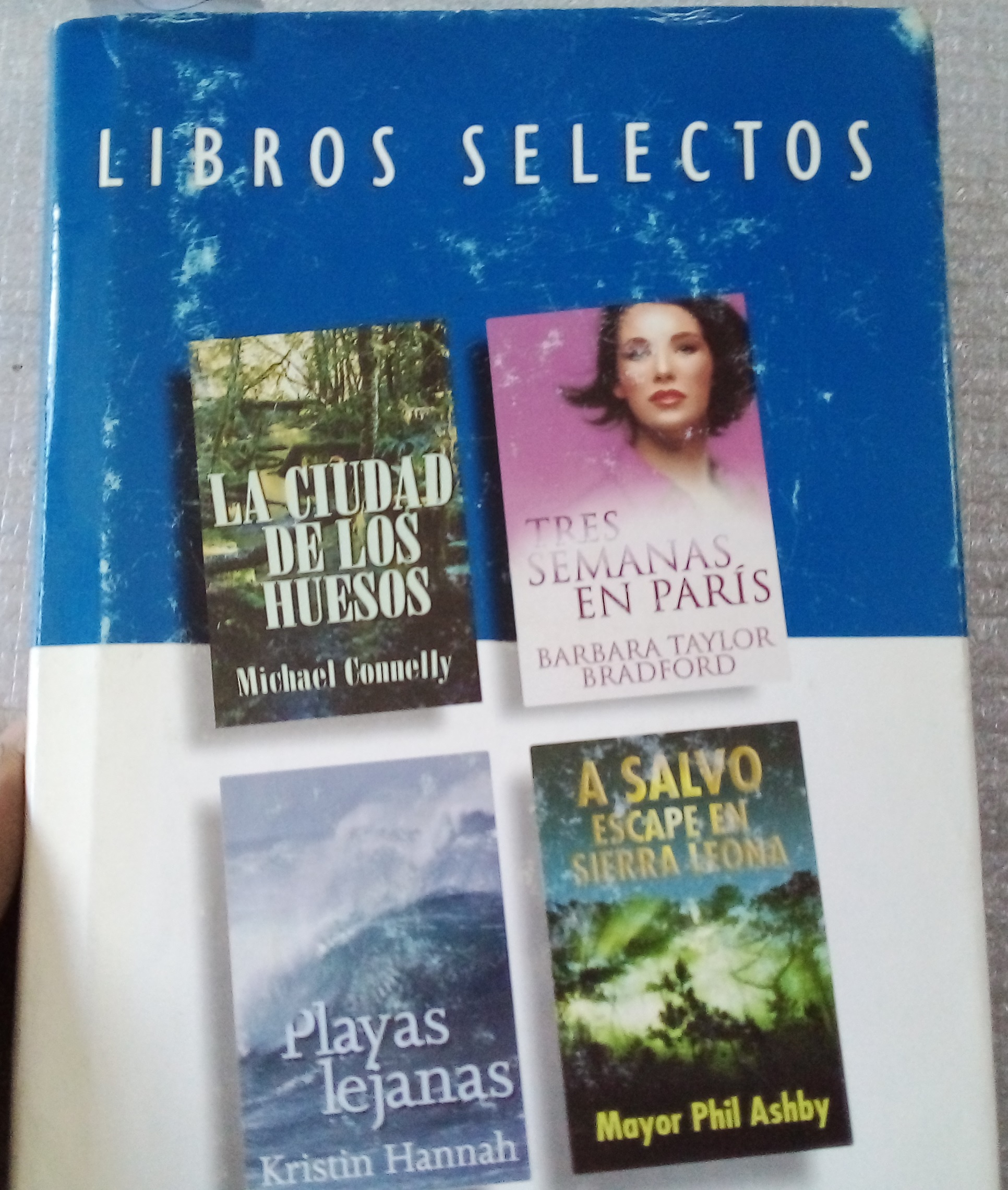 Libros selectos. La ciudad de los huesos / Tres semanas en París / Playas lejanas / A salvo